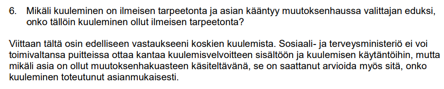 Kuulemispyynnön tarpeettomuus, STM vastaus